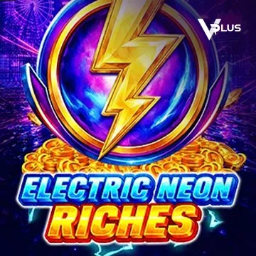 Vplus : Electric Neon Riches - STONEBET88