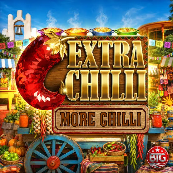 Bigtime : Extra Chilli More Chilli - STONEBET88
